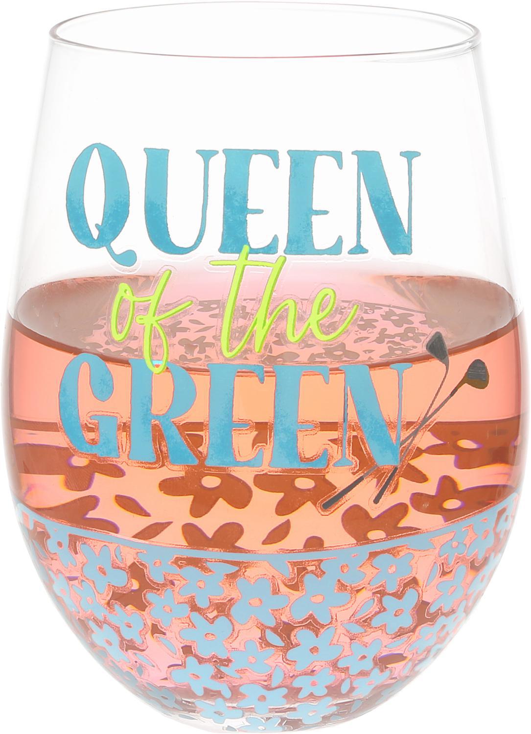 Queen of the Green - 18 oz Stemless Wine Glass